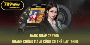Đăng nhập 789WIN