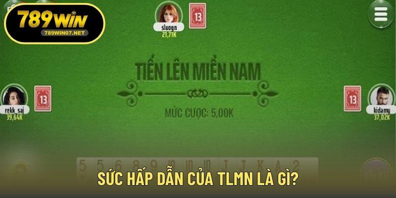 Sức hấp dẫn của TLMN là gì?