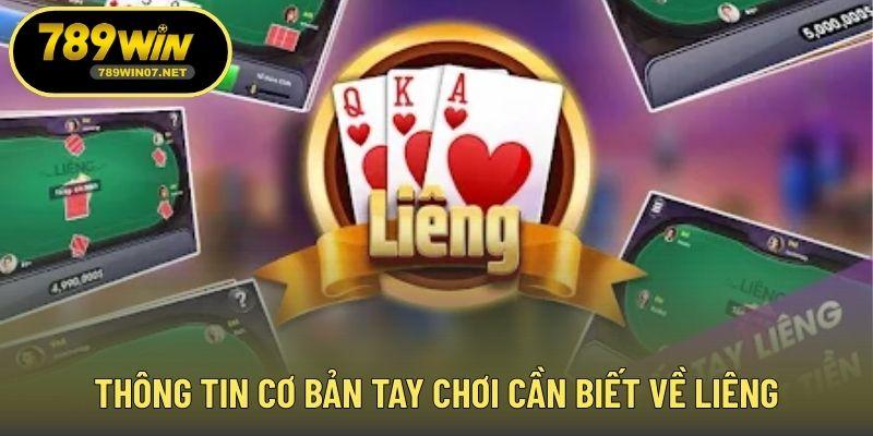 Thông tin cơ bản tay chơi cần biết về Liêng